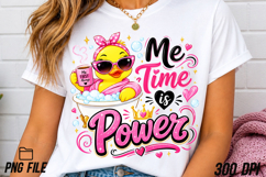 Me Time is Power Rubber Duck PNG Product Image 3
