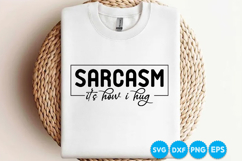 Sarcasm It's How I Hug quotes SVG Product Image 3