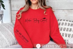 Make today count Sleeve SVG Product Image 1