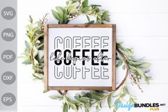 Life Begins After Coffee SVG Cut Files - Coffee Quote SVG Product Image 2