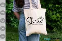 Shine Like The Star You Are SVG Design/ Funny Quote SVG Product Image 3
