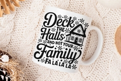 Deck The Halls And Not Your Family Svg, Funny Christmas Svg. Product Image 4
