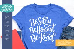 Handlettered SVG DXF, Be silly, be honest, be kind Product Image 2