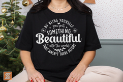 By being yourself you put something Beautiful SVG Cut File Product Image 3