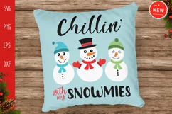 Chillin' With My Snowmies Svg, Snowmies Svg, Christmas Svg Product Image 4
