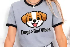 Dogs Greater Than Bad Vibes Funny Dog Lover Shirt Design Product Image 3