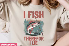 I fish, therefore I lie PNG, Fishing Quotes Sublim Product Image 3