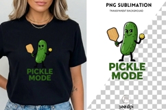 Pickle Mode PNG Sublimation | Funny Pickleball Pickle Design Product Image 3
