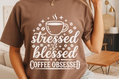 Stressed Blessed Coffee Obsessed Svg, Coffee Lover Svg. Product Image 4
