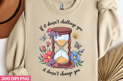 If it doesn t challenge you PNG, Motivation Sublimation PNG Product Image 3