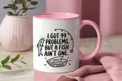 Funny Fishing Quote With Fish And Boat For Sublimation Product Image 3