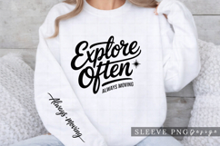Explore Often Always Moving Travel Sleeve Design PNG Product Image 3