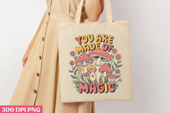 YOU ARE MADE OF MAGIC PNG, Magical Sublimation PNG Product Image 3