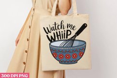 Watch Me Whip PNG, Kitchen Quotes Clipart P Product Image 3