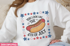 You look like the 4th of July PNG, 4th Of July Sublimation P Product Image 3