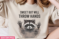 Sweet but will throw PNG, Mothers Day Quotes Sublimation Product Image 3