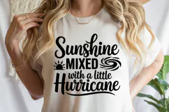 Sunshine mixed with a little Hurricane SVG | Shirt Svg Product Image 1