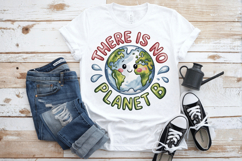 There is no planet B PNG Sublimation | Earth Day PNG Design Product Image 3