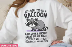 just realized i'm raccoon PNG, Funny Raccoon Sublimation P Product Image 3