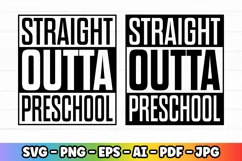 Straight Outta Preschool | Pre-k Preschool Kindergarten | SV Product Image 1