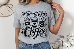 Coffee Mom SVG PNG Funny Mama Needs Coffee Humor Product Image 3