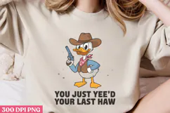 You just yee'd your PNG, Funny Animal Sublimation PNG Product Image 3
