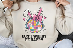 Don&#039;t worry be happy PNG, Coquette Easter Day Sublimation PN Product Image 3