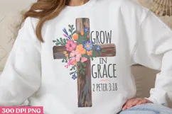 Grow in grace PNG, Christian Bible Verses Sublimati Product Image 3