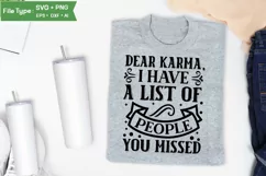 Dear Karma, I Have A List Of People You Missed SVG Cut File Product Image 3