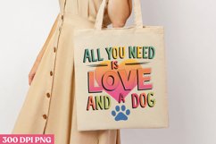 All you need is love PNG, Dog Mom Sublimation PNG Product Image 3