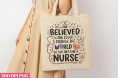 She believed she could change PNG, Nurse Sublimation PNG Product Image 3