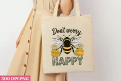 Don’t Worry, Be Happy PNG, Bee Sublimation PNG Product Image 1