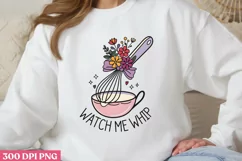 Watch Me Whip PNG, Kitchen Quotes Clipart PNG Product Image 1
