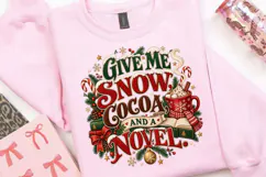Give Me Snow Cocoa and a Novel PNG,Christmas Hot Cocoa Books Product Image 3
