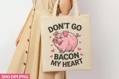 Don't go bacon me heart PNG, Valentines Day Sublimation PNG Product Image 3