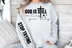 God is still writing your story Sleeve SVG PNG, Product Image 3