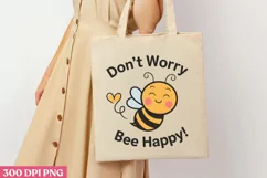 Don’t Worry, Be Happy PNG, Bee Sublimation PNG Product Image 1