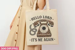 Hello Lord, it s me again PNG, Christian Jesus Sublimation P Product Image 3