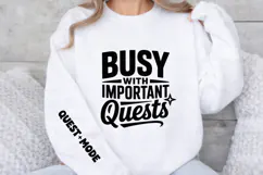 Busy With Important Quests PNG Gamer Sleeve Design Product Image 3