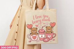 I love you beary much PNG, Coffee Valentines day Sublimation Product Image 3