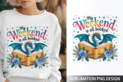My Weekend is all Fantasy Book Lovers - Sublimation PNG Product Image 1