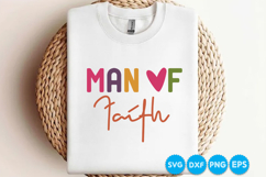 Man Of Faith quotes Christian SVG Design Product Image 1