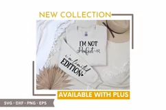 i'm not perfect i'm limited edition SVG - T-Shirt Design Product Image 3