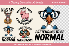 Funny Sarcastic Animals Sublimation PNG Product Image 1