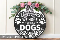 Welcome We Hope You Dog Laser Cut SVG, Dog Round Sign Design Product Image 2