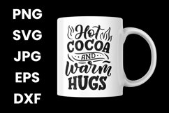Hot Cocoa And Warm Hugs, Funny Winter Season Lovers SVG Product Image 3
