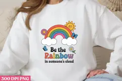 Be the rainbow in someone PNG, Mental Health Sublimation PNG Product Image 3