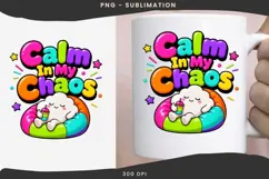 Calm in my chaos png design for T-shirts Product Image 3
