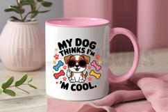 Cartoon Dog With Sunglasses My Dog Thinks I&#039;m Cool Product Image 3
