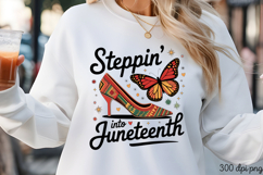 STEPPIN INTO JUNETEENTH PNG, Black History Month sublimation Product Image 3